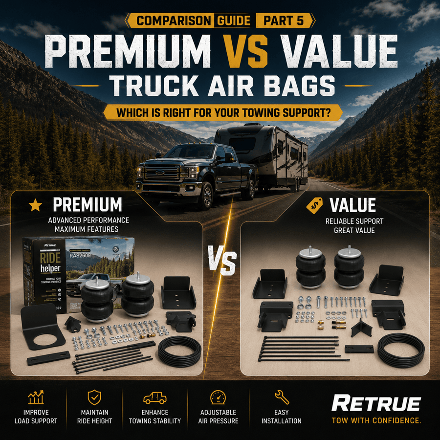 Truck Air Suspension Comparison Guide | Part 5: Premium vs Value Truck Air Bags for Towing Support - RETRUE
