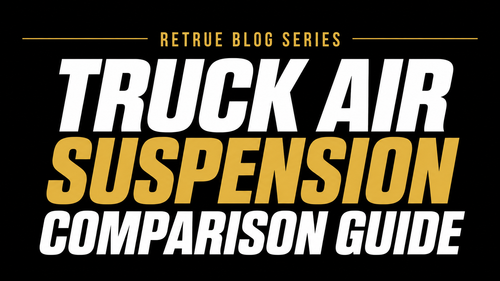 Truck air suspension comparison guide covering air suspension kits, air bags, and towing suspension solutions for truck owners
