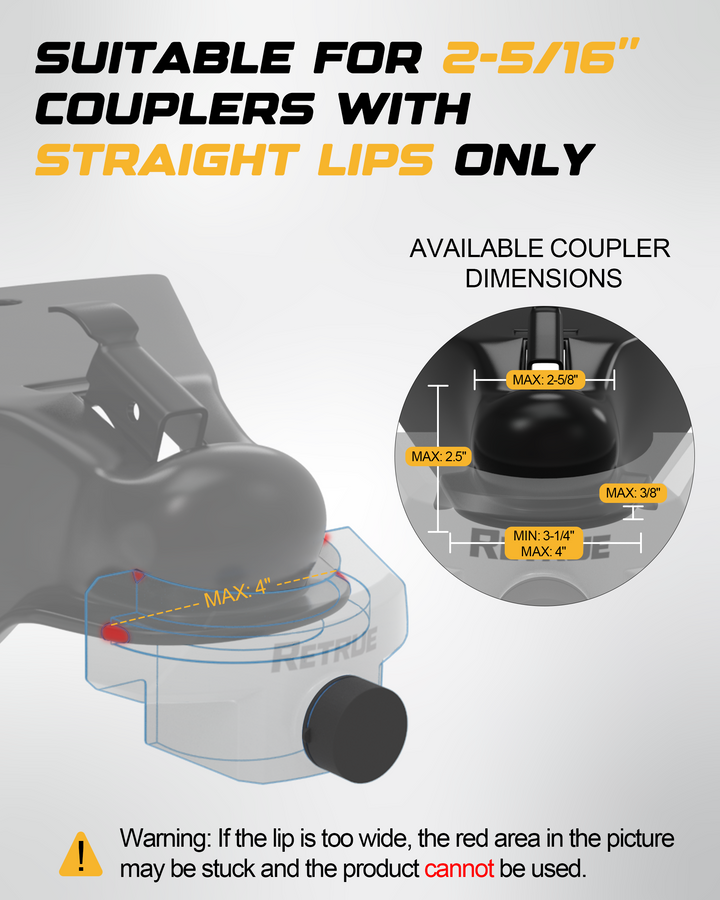 RETRUE 2-5/16 trailer coupler lock fitment guide, compatible with straight lip couplers only. Maximum dimensions: 2-5/8 inch width, 2.5 inch height, 3-1/4 to 4 inch base, 3/8 inch lip thickness. Not suitable for wide lips.